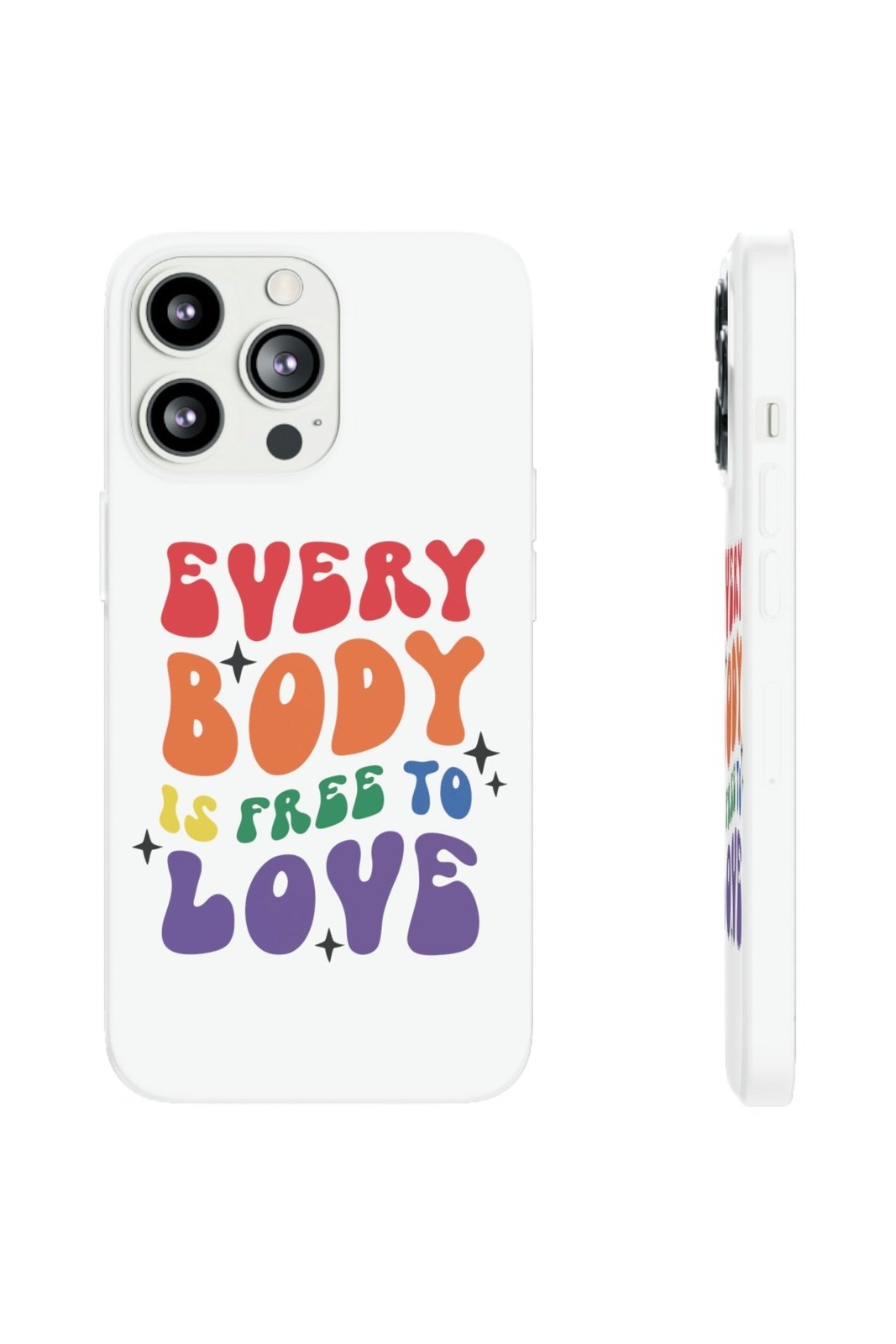 Everybody Is Free To Love Flexi Phone Cases