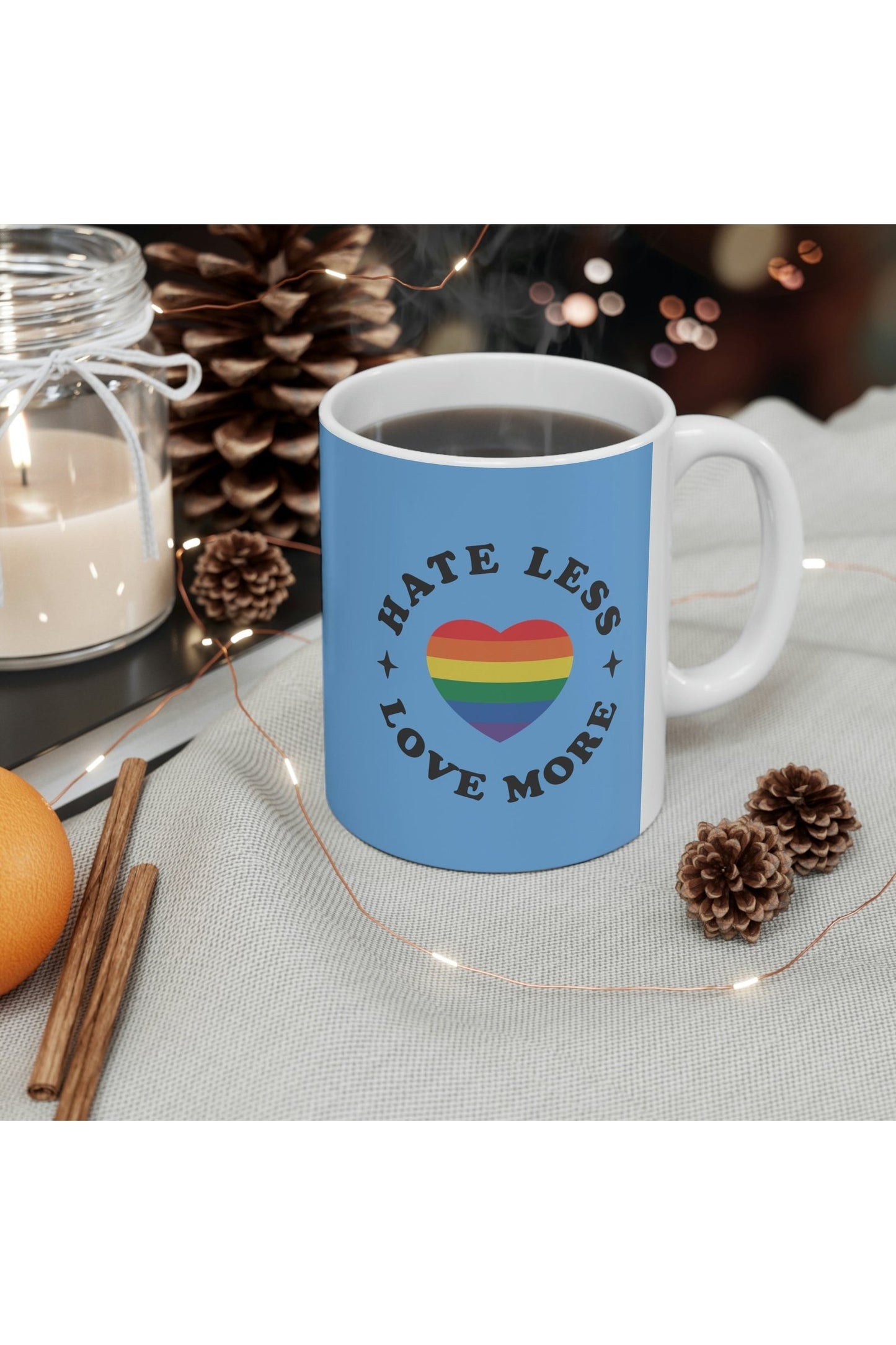 Hate Less Love More (blue) Ceramic Mug 11oz
