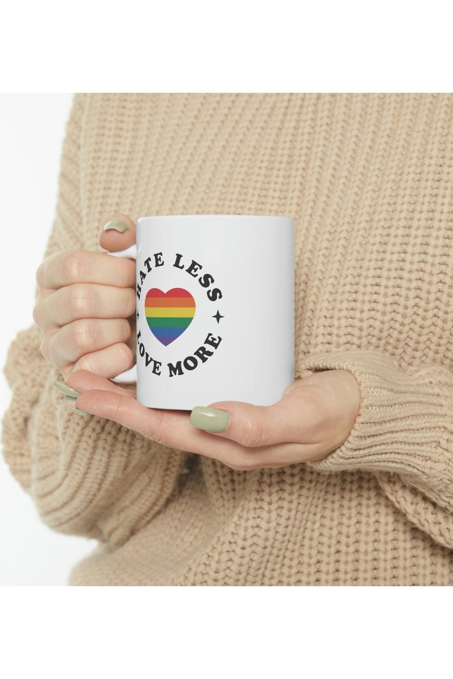 Hate Less Love More Ceramic Mug 11oz