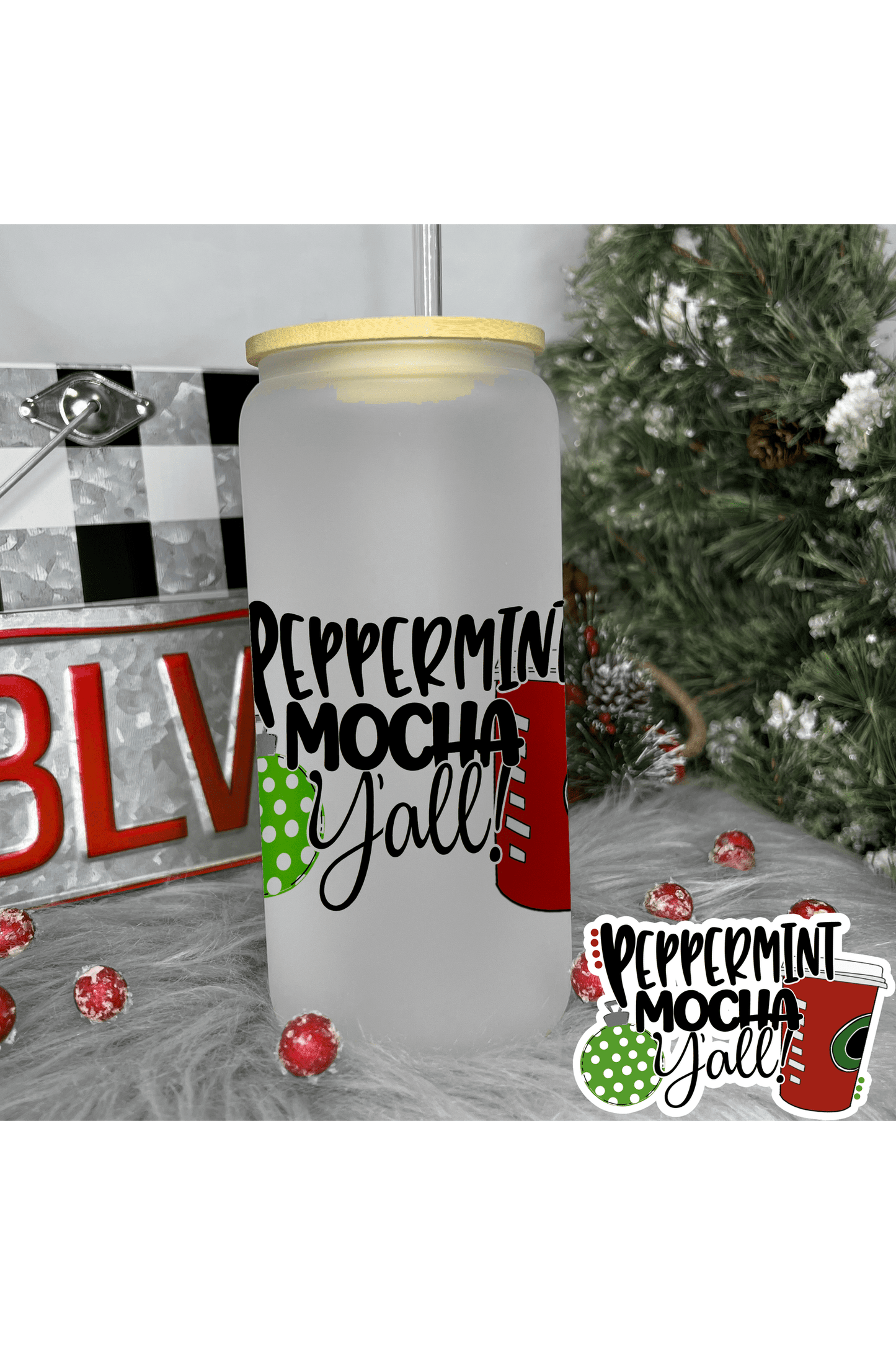 Peppermint Mocha Y'all Frosted Glass Can 20oz