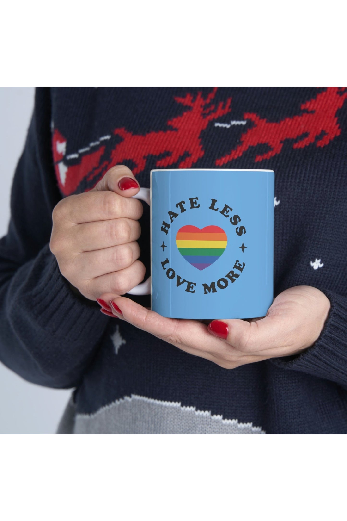Hate Less Love More (blue) Ceramic Mug 11oz