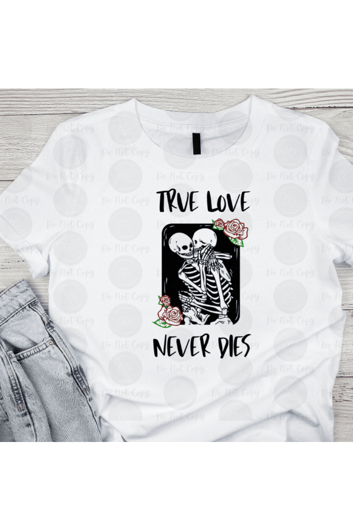 True Love Never Dies Exclusive Design