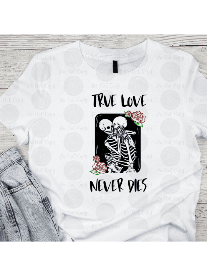 True Love Never Dies Exclusive Design