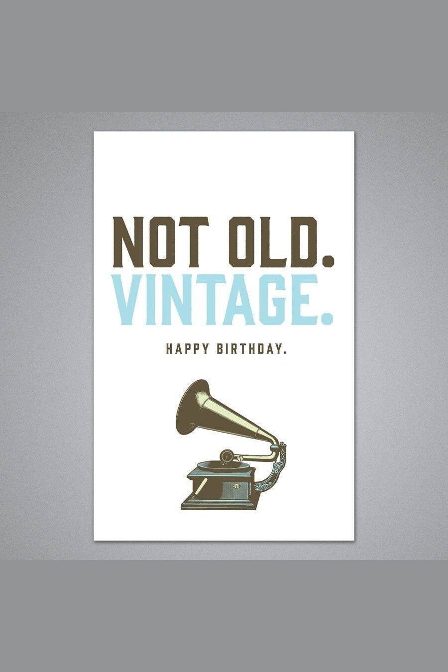 Not Old Vintage - Birthday Card