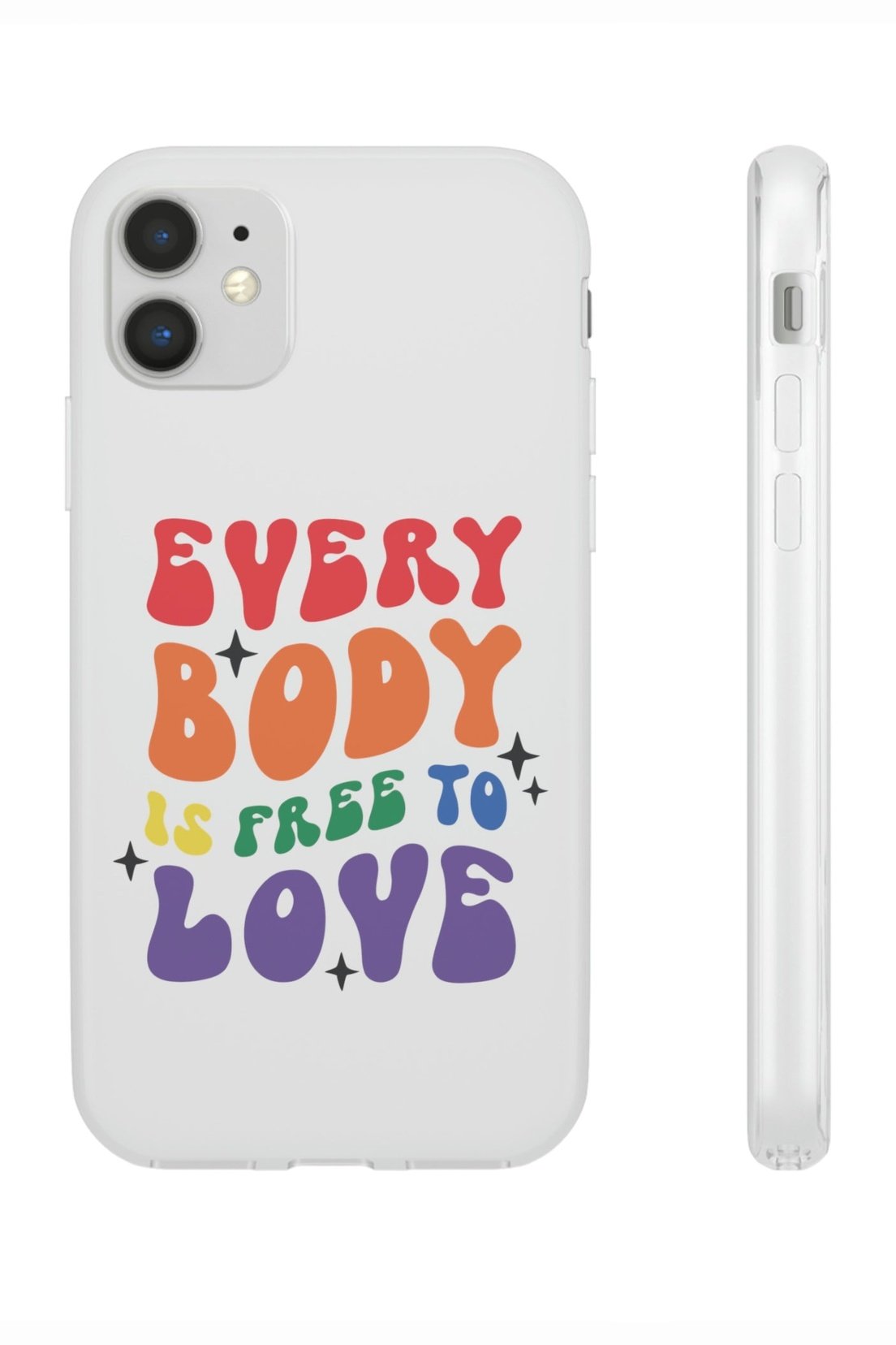 Everybody Is Free To Love Flexi Phone Cases