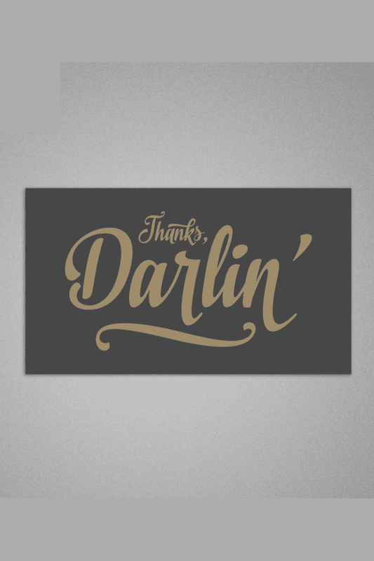 Thanks Darlin' - Mini Card