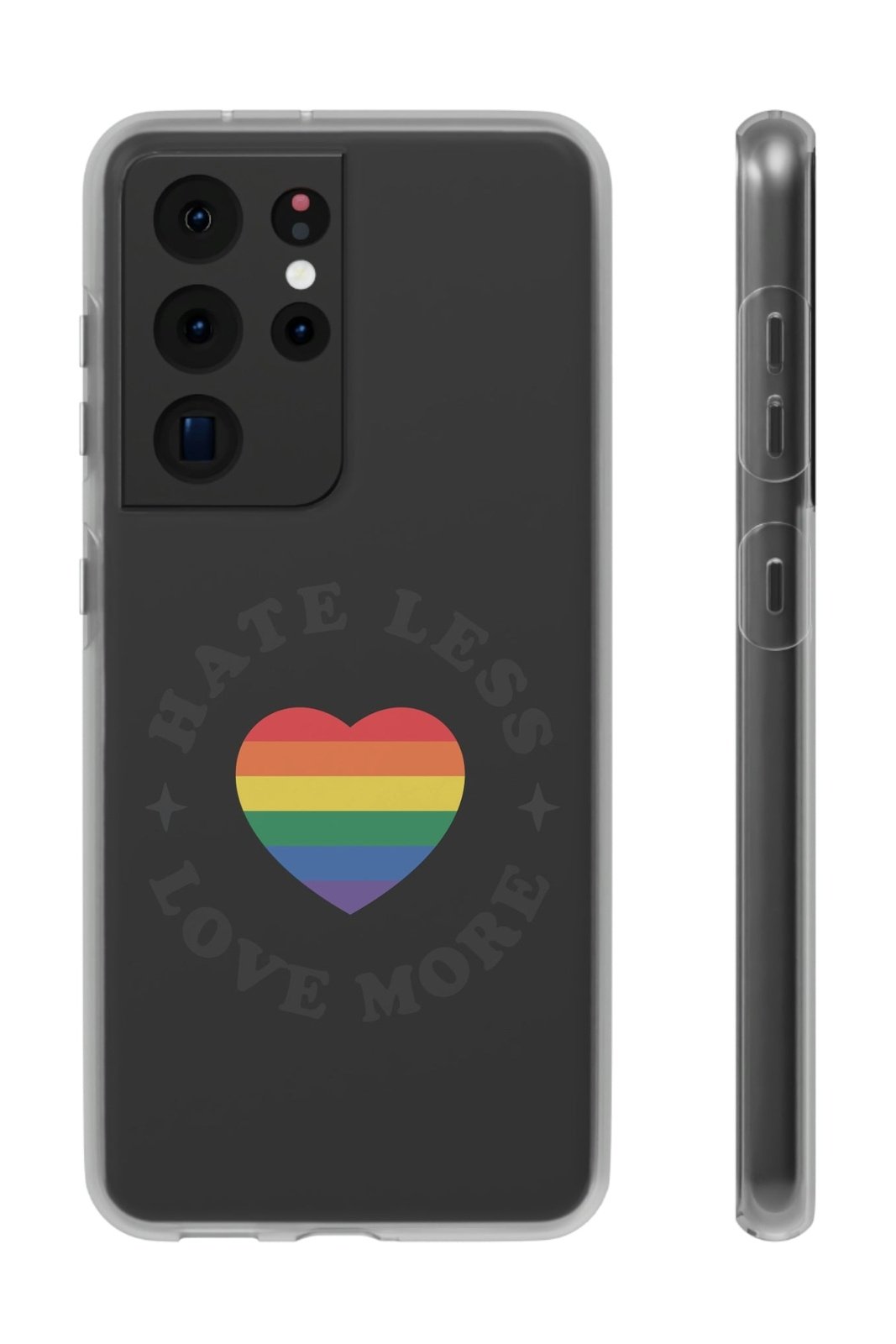 Hate Less Love More Flexi Phone Cases